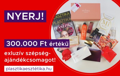 Nyerd meg a plasztikaesztétika.hu közel 300.000 Ft értékű exkluzív ajándékcsomagját!