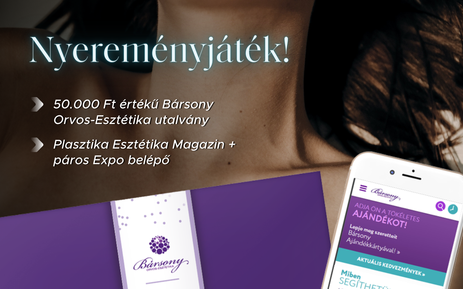 Nyerj 50.000 Ft értékű Bársony Orvos-Esztétika ajándékutalványt!