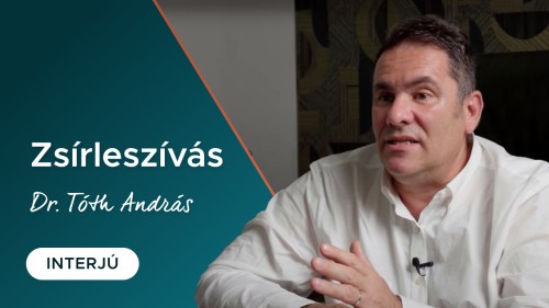 Minden, amit a zsírleszívásról tudni kell - Interjú Dr. Tóth Andrással